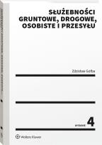 Okładka książki Służebności gruntowe drogowe osobiste i przesyłu