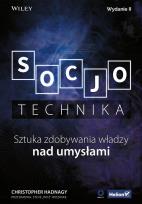 Okładka książki Socjotechnika Sztuka zdobywania władzy nad umysłami