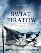 Okładka książki Świat piratów Historia najgroźniejszych morskich rabusiów