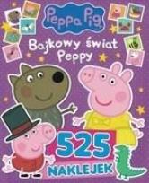 Okładka książki Świnka Peppa. 525 naklejek Bajkowy świat Peppy