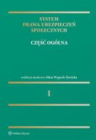 Okładka książki System prawa ubezpieczeń społecznych Tom 1