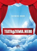 Okładka książki Teatr@ziemia.niebo