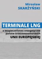 Okładka książki Terminale LNG a bezpieczeństwo energetyczne państw środziemnomorskich Unii Europejskiej