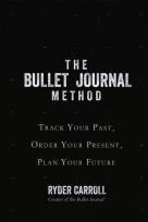 Okładka książki THE BULLET JOURNAL METHOD: Tra