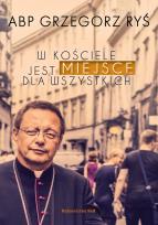 Okładka książki W Kościele jest miejsce dla wszystkich