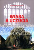 Okładka książki Wiara a uczucia