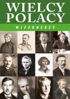 Okładka książki WIELCY POLACY WIZJONERZY