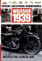 Okładka książki Wielki Leksykon Uzbrojenia Wrzesień 1939 t.188