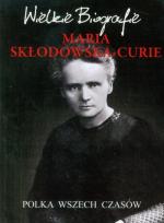 Okładka książki Wielkie biografie. Maria Skłodowska-Curie