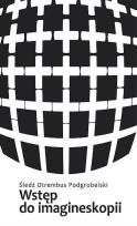 Okładka książki Wstęp do imagineskopii próba zarysu wyd. 4