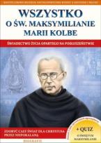 Okładka książki Wszystko o św. Maksymilianie Marii Kolbe
