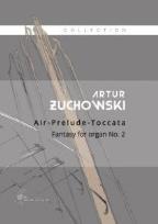 Okładka książki Air Prelude Toccata. Fantazja na organy