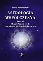Okładka książki Astrologia współczesna. Tom VII Bieg w czasie Cz.1
