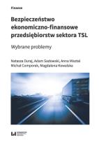 Okładka książki Bezpieczeństwo ekonomiczno-finansowe przedsiębiorstw sektora TSL