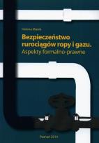 Okładka książki Bezpieczeństwo rurociągów ropy i gazu