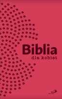 Okładka książki Biblia dla kobiet (etui z zamkiem)