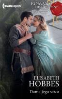 Okładka książki Dama jego serca / Romans Historyczny