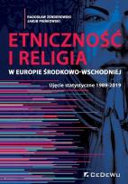 Okładka książki Etniczność i religia w Europie Środkowo-Wschodniej. Ujęcie statystyczne 1989-2019
