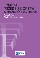 Okładka książki Finanse przedsiębiorstw w modelach i zadaniach