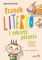 Okładka książki Franek Literko i sekrety pisania kl. 4-6