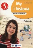 Okładka książki Historia SP 5 My i historia Podr. w.2016 NE/PWN