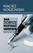 Okładka książki Jak dobrze napisać umowę / Ciekawe Miejsca