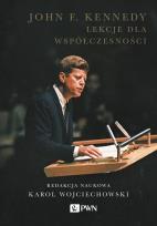 Okładka książki John F. Kennedy. Lekcje dla współczesności