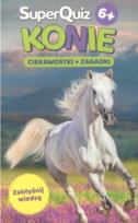 Okładka książki Kapitan Nauka SuperQuiz Konie