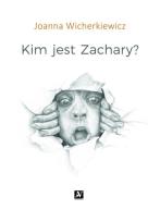 Okładka książki Kim jest Zachary?