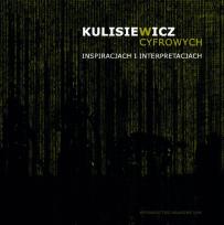 Okładka książki Kulisiewicz w cyfrowych inspiracjach i interpretacjach