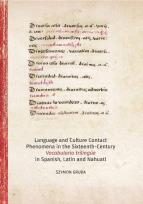 Okładka książki Language and Culture Contact Phenomena in the Sixteenth-Century Vocabulario trilingüe in Spanish, La
