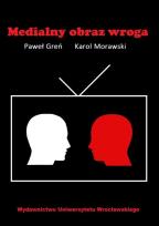 Okładka książki Medialny obraz wroga