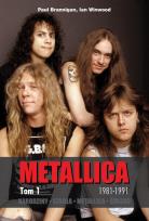 Okładka książki Metallica. Narodziny ... 1981-1997 Tom1