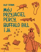 Okładka książki Mój przyjaciel Percy, Buffalo Bill i ja