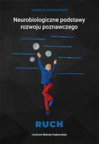Okładka książki Neurobiologiczne podstawy rozwoju poznawczego - Ruch