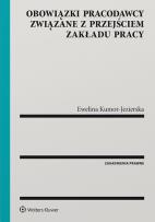 Okładka książki Obowiązki pracodawcy związane z przejściem zakładu pracy