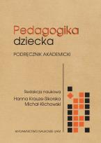 Okładka książki Pedagogika dziecka. Podręcznik akademicki