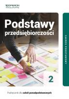 Okładka książki Podstawy przedsiębiorczości podręcznik 2 liceum i technikum zakres podstawowy