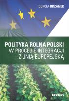Okładka książki Polityka rolna Polski w procesie integracji z Unią Europejską
