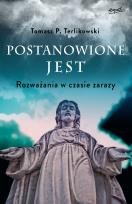 Okładka książki Postanowione jest. Rozważania w czasie zarazy