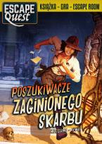 Okładka książki Poszukiwacze zaginionego skarbu. Escape Quest