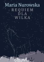 Okładka książki Requiem dla wilka DL