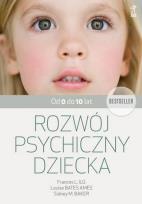Okładka książki Rozwój psychiczny dziecka od 0 do 10 lat w.2020