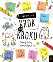 Okładka książki Rysowanie krok po kroku. Koty, żaby i inne zwierzę
