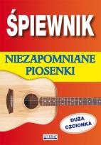 Okładka książki Śpiewnik. Niezapomniane piosenki