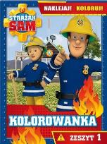 Okładka książki Strażak Sam. Kolorowanka. Zeszyt 1