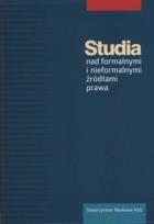 Okładka książki Studia nad formalnymi i nieformalnymi źródłami prawa