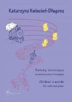 Okładka książki Światy dziecięce na wiolonczelę i fortepian