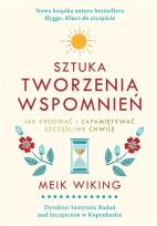 Okładka książki Sztuka tworzenia wspomnień
