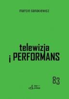 Okładka książki Telewizja i performans